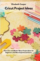 Cricut Project Ideas