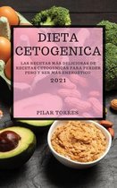 Dieta Cetogenica 2021 (Keto Diet Spanish Edition)