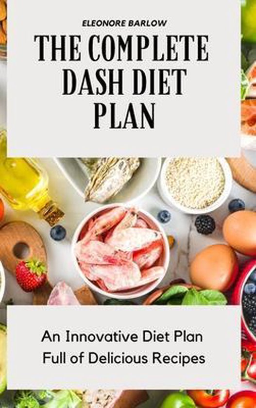 The Complete Dash Diet Plan - cover