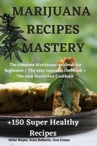 Marijuana Recipes Mastery
