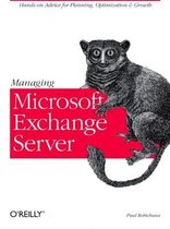 Managing Microsoft Exchange Server