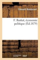 F. Bastiat, �conomie Politique