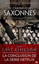 Les Chroniques saxonnes 4 - Les Chroniques saxonnes, T4 : Le Chant de l'épée