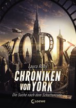 Chroniken von York 1 - Chroniken von York (Band 1) - Die Suche nach dem Schattencode