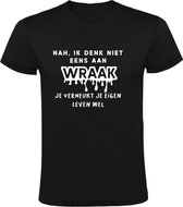 Ik denk niet eens aan wraak, je verneukt je eigen leven wel Heren t-shirt | boos | ruzie | echtscheiding | vrijgezel |Zwart