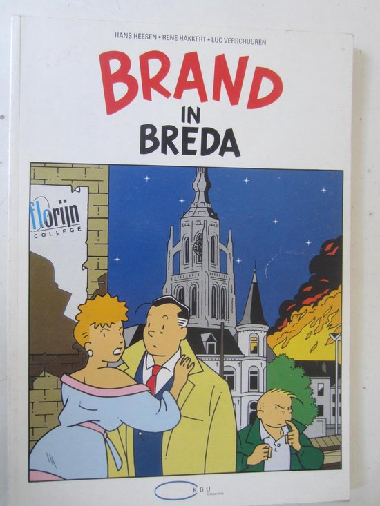 Boekomslag met illustratie van een brand in Breda met de Grote Kerk op de achtergrond. De titel 'BRAND IN BREDA' staat groot op de voorkant.