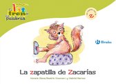 Castellano - A PARTIR DE 3 AÑOS - LIBROS DIDÁCTICOS - El tren de las palabras - La zapatilla de Zacarías