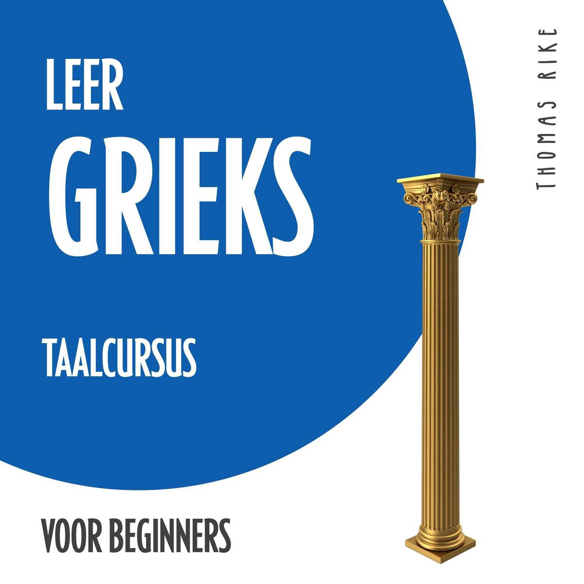 Omslag van Leer Grieks (taalcursus voor beginners)