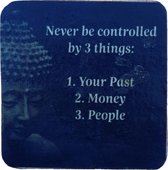 Houten magneet "Quote - Never be controlled by 3 things"