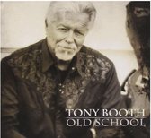 Tony Booth - Old School (CD)