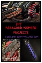 DIY Paracord Inspired Projects: Guide for Survival and Fun