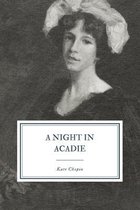A Night in Acadie