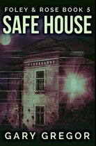 Safe House