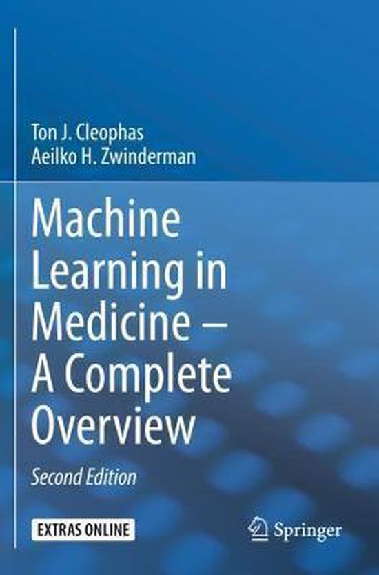 Machine Learning in Medicine A Complete Overview | 9783030339722 | Ton ...