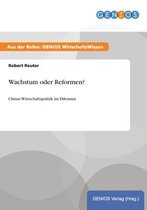 Wachstum oder Reformen?