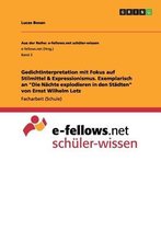 Gedichtinterpretation mit Fokus auf Stilmittel & Expressionismus. Exemplarisch an "Die Nächte explodieren in den Städten" von Ernst Wilhelm Lotz