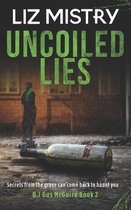 Uncoiled Lies
