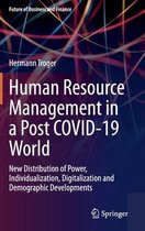 Human Resource Management in a Post COVID 19 World