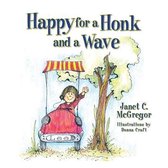 Happy for a Honk and a Wave