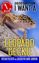 Best Pets for Kids- I Want A Leopard Gecko