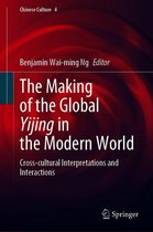 Chinese Culture 4 - The Making of the Global Yijing in the Modern World