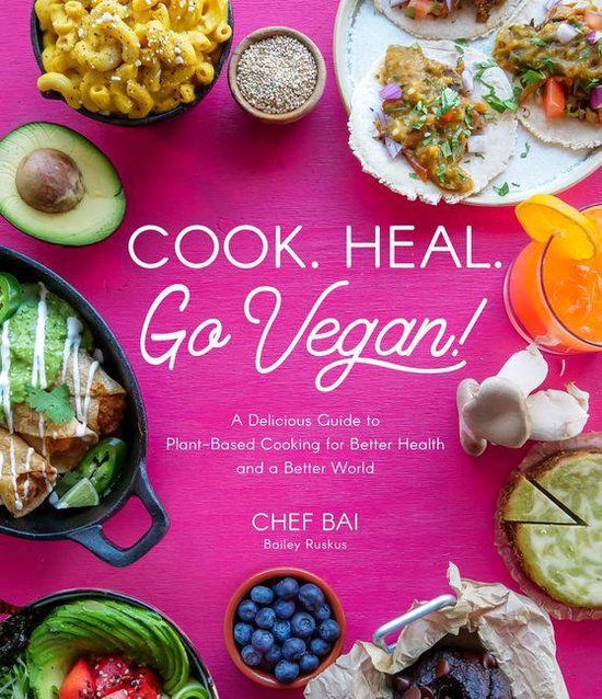 Cook. Heal. Go Vegan! - cover