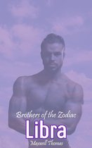 Brothers of the Zodiac: Libra