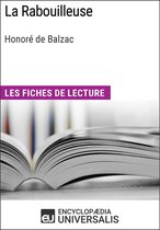 La Rabouilleuse d'Honoré de Balzac (Les Fiches de lecture d'Universalis)