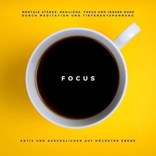 Mentale Stärke: Resilienz, Fokus und innere Ruhe durch Medi ... - cover