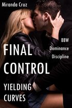 Yielding Curves: Final Control (BBW, Dominance, Discipline)