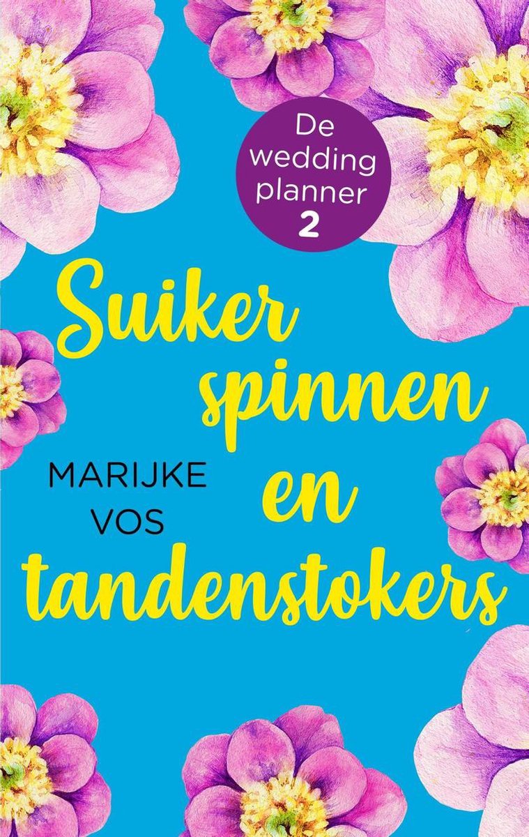 Omslag van De weddingplanner 2 - Suikerspinnen en tandenstokers