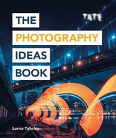 Tate 10 - Tate: The Photography Ideas Book