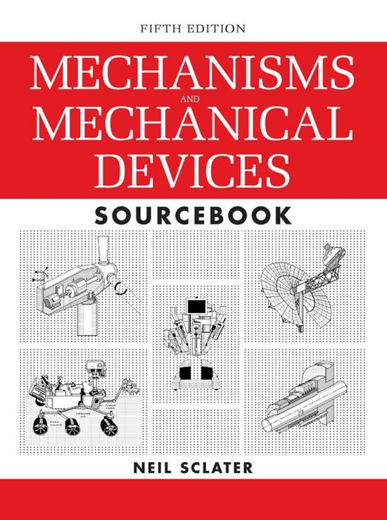 Mechanisms and Mechanical Devices Sourcebook, 5E - cover