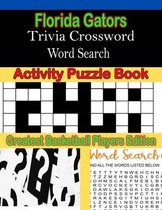 Florida Gators Trivia Crossword Word Search Activity Puzzle Book