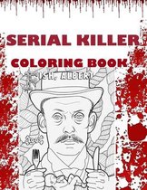 Serial Killer Coloring Book: Serial Killer Coloring Book