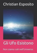 Gli Ufo Esistono