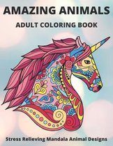 Amazing Animals Adult Coloring Book Stress Relieving Mandala Animal Designs