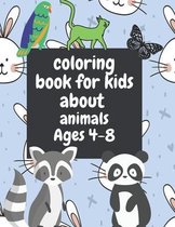 Coloring Book For Kids About Animals, Ages 4-8