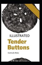 Tender Buttons Illustrated