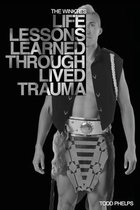 The Winkte's Life Lessons Learned Through Lived Trauma