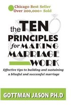 The Ten Principles for Making Marriage Work