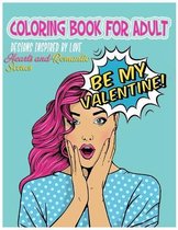 Coloring Book for Adult: Hearts and Romantic Scenes