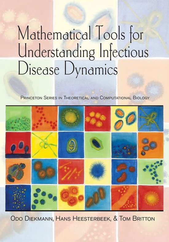 Mathematical Tools for Understanding Infectious Disease Dyna ... - cover