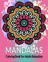 Mandala Coloring Book For Adults Relaxation