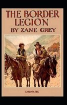 The Border Legion Annotated