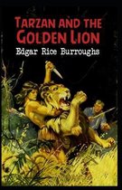 Tarzan and the Golden Lion (Tarzan #21) Annotated