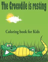 The crocodile is resting coloring book for kids