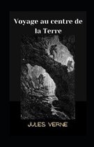 Voyage au centre de la Terre Illustree