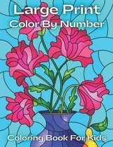 Large Print Color By Number Coloring Book For Kids