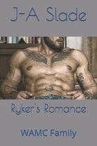 Ryker's Romance